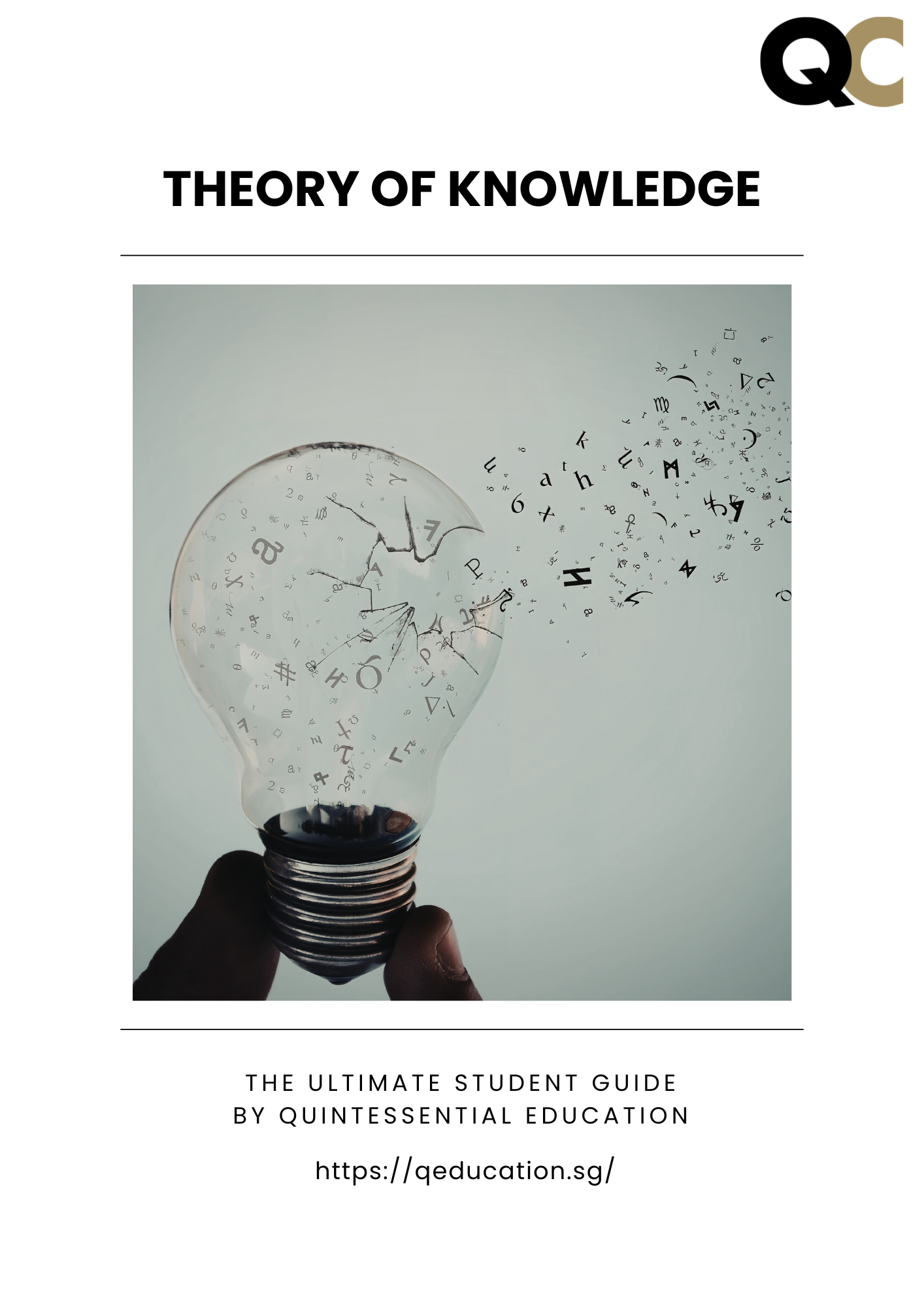 https://qeducation.sg/wp-content/uploads/2026/03/TOK-The-Ultimate-Student-Guide-to-IB-Theory-of-Knowledge.pdf